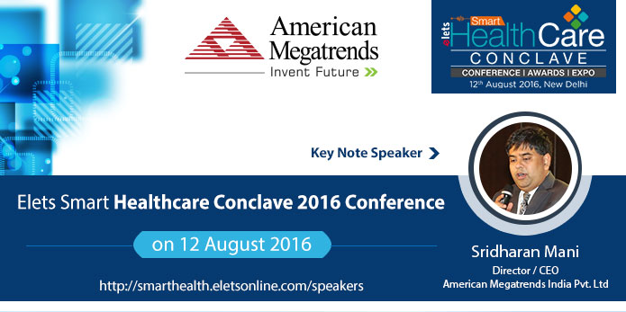 Meet Us @ Elets Smart Healthcare Conclave 2016 
